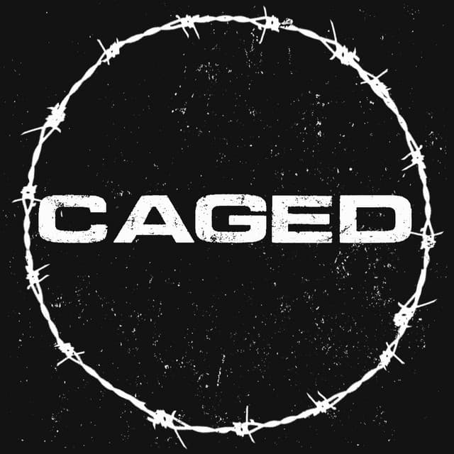 Caged