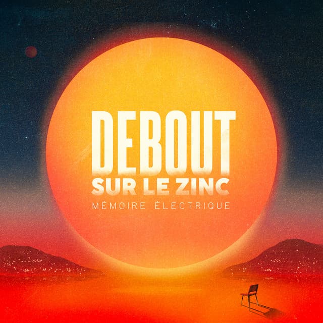 DEBOUT SUR LE ZINC