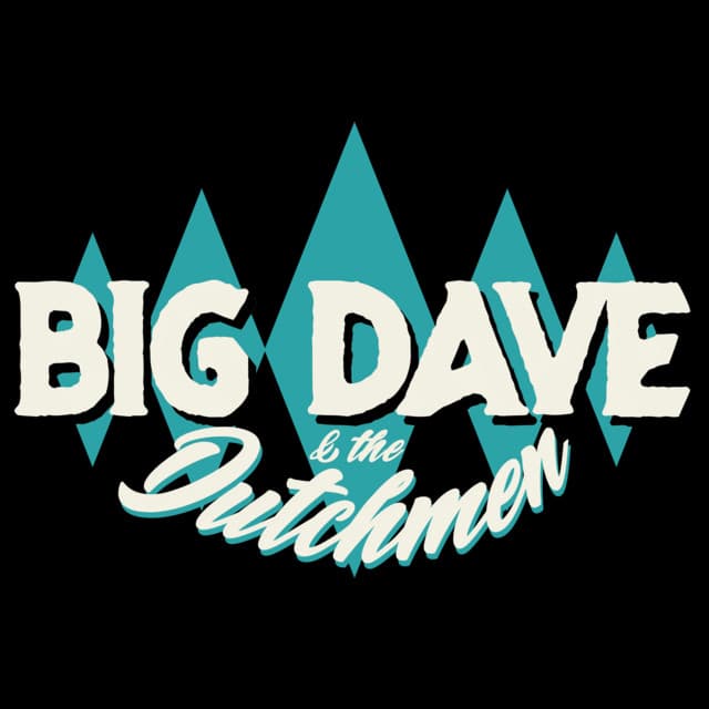 Big Dave & The Dutchmen