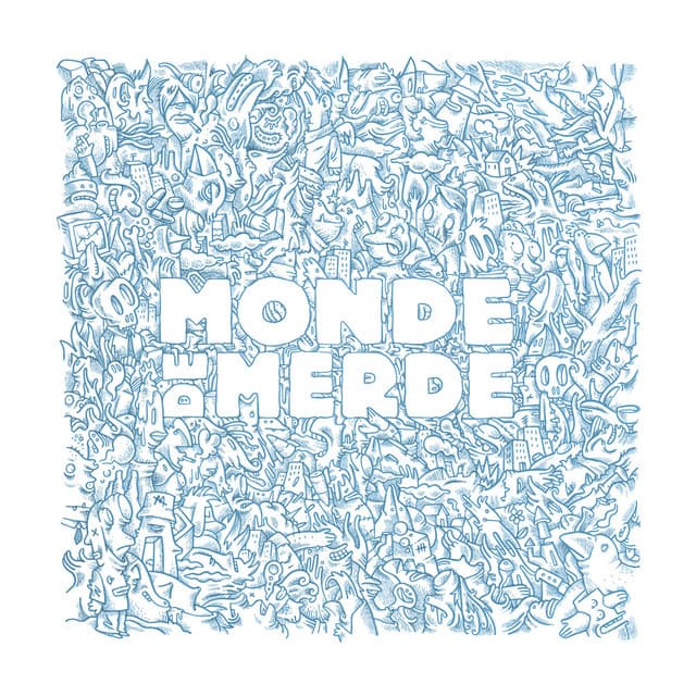 Monde De Merde