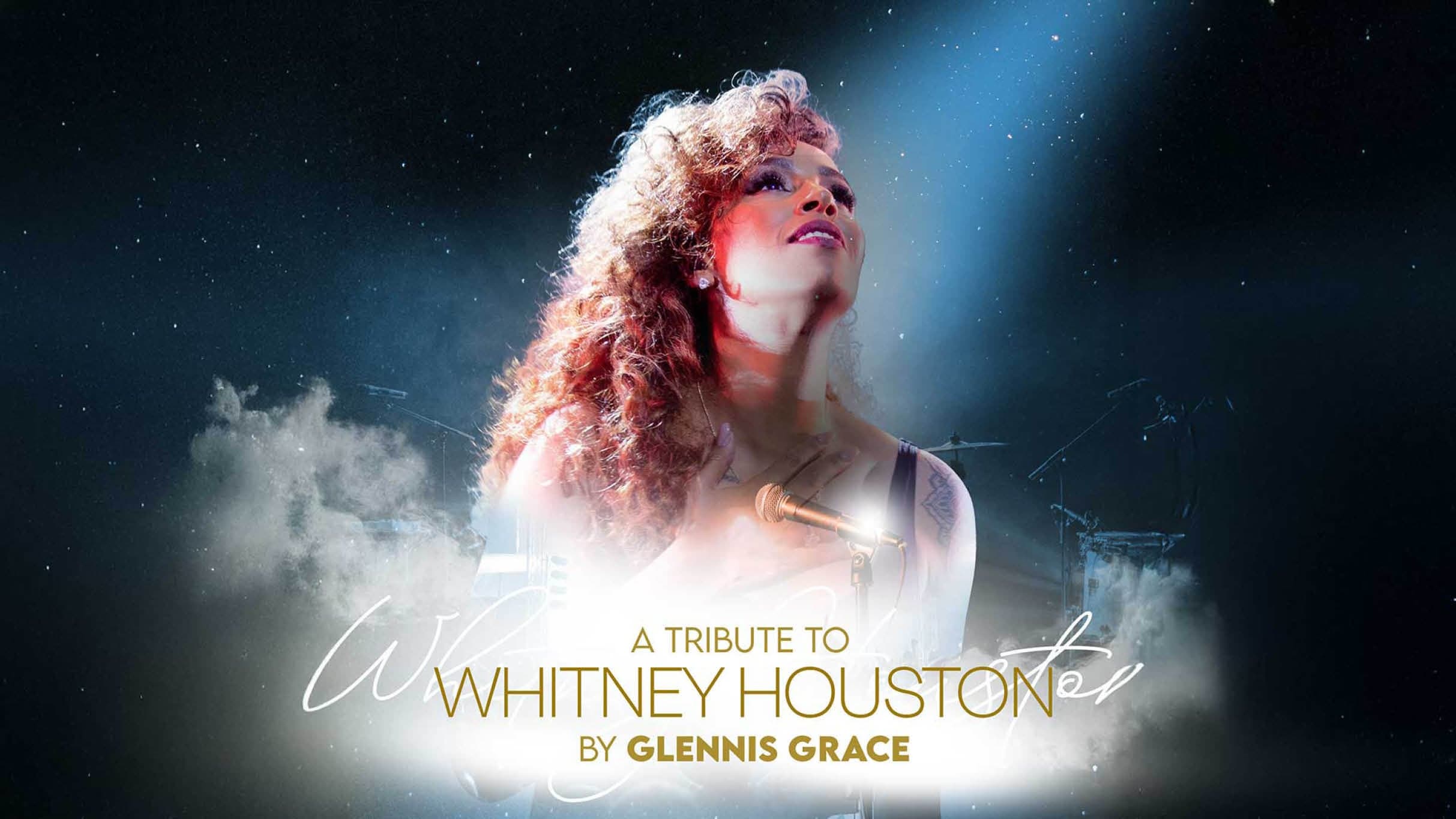 A Tribute to Whitney Houston by Glennis Grace