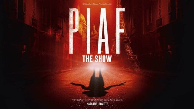 Piaf! Le spectacle!
