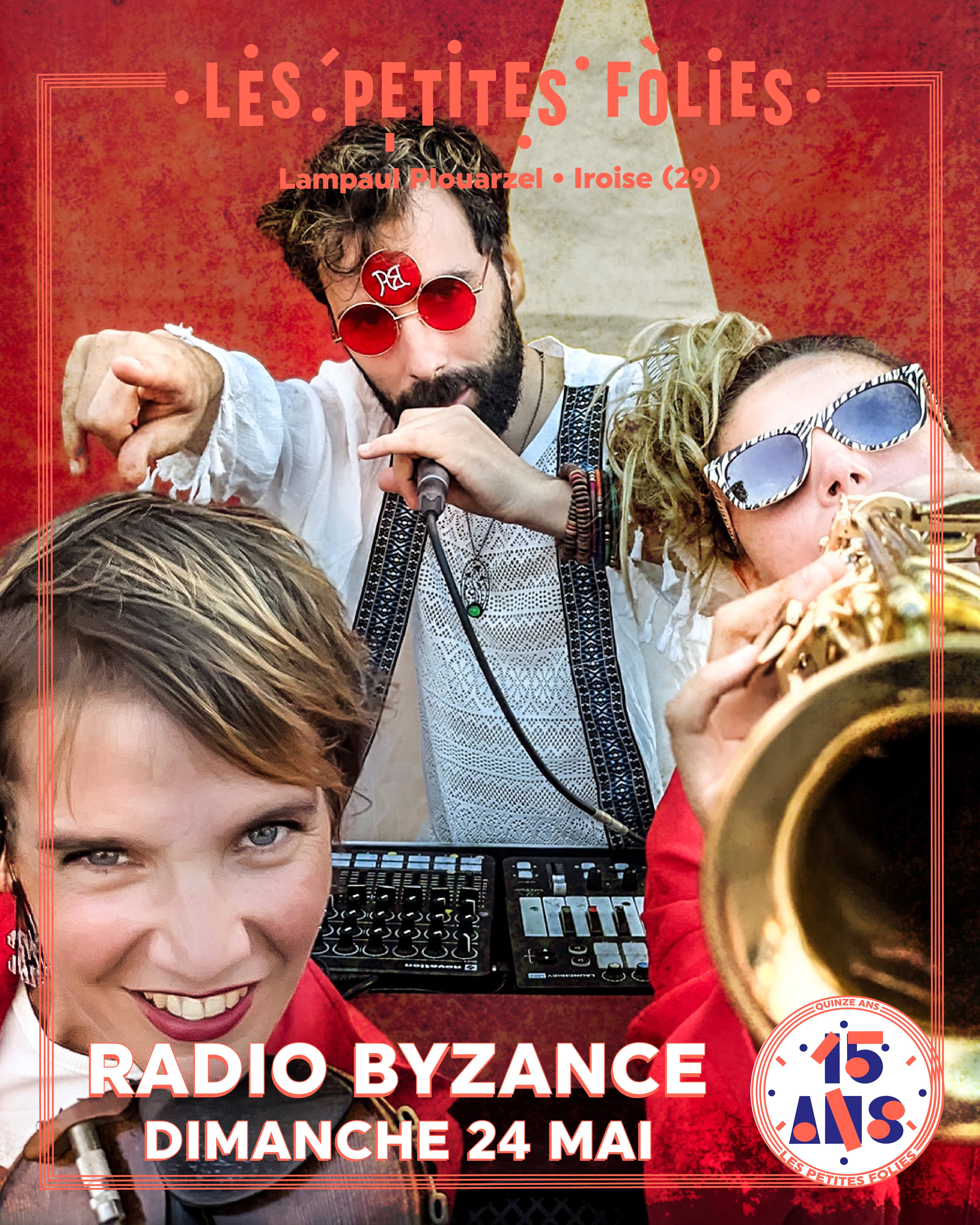 Radio Byzance @ Les Petites Folies