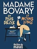 MADAME BOVARY - MADAME BOVARY EN PLUS DRÔLE ET MOINS LON