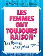 LES FEMMES ONT TOUJOURS RAISON