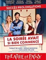 LA SOIRÉE AVAIT SI BIEN COMMENCÉ