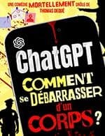 CHATGPT - CHATGPT : COMMENT SE DEBARASSER D'UN CORPS ?
