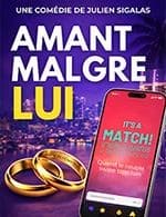 AMANT MALGRE LUI